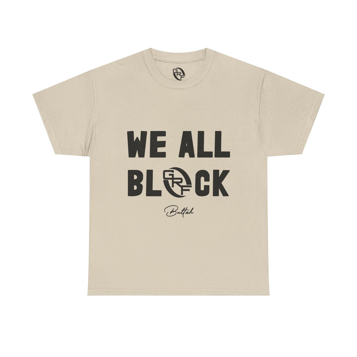 GRF 'We All Black' T-Shirt