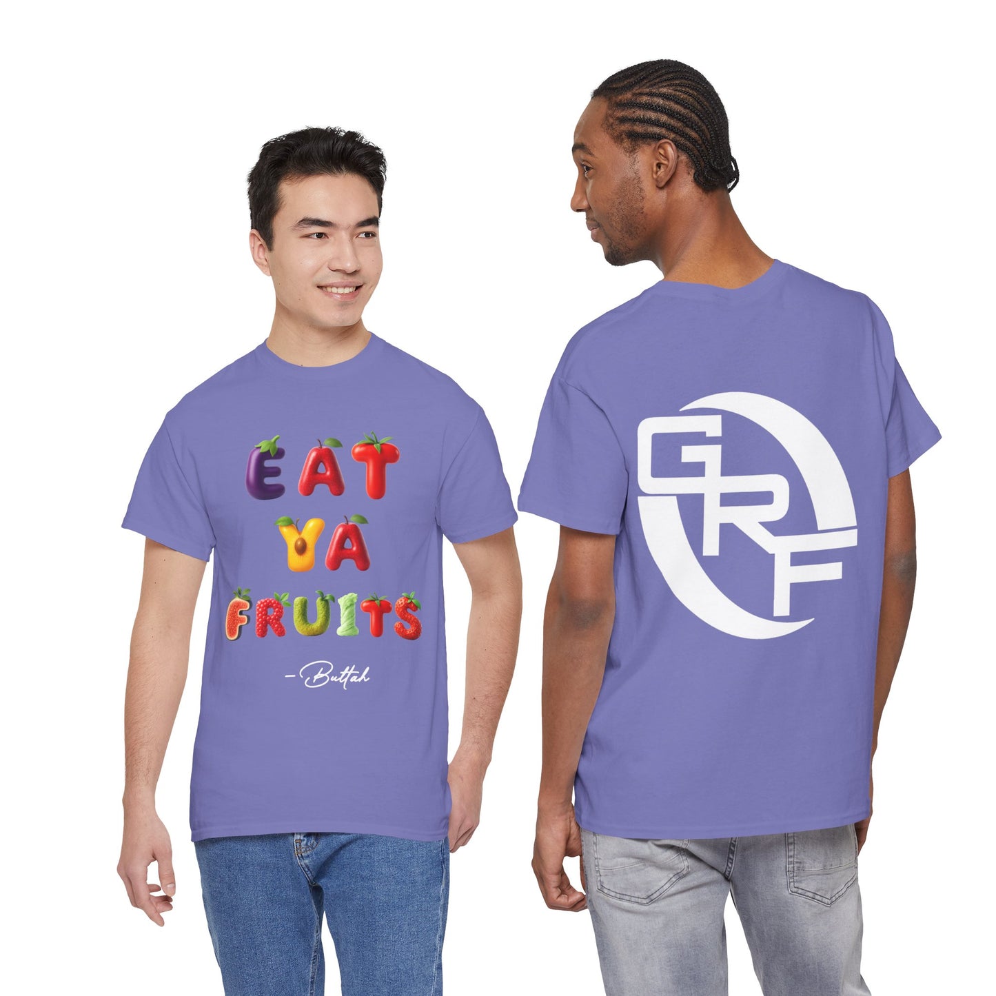 GetRightttFamily "Eat Ya Fruits" Unisex Heavy Cotton Tee