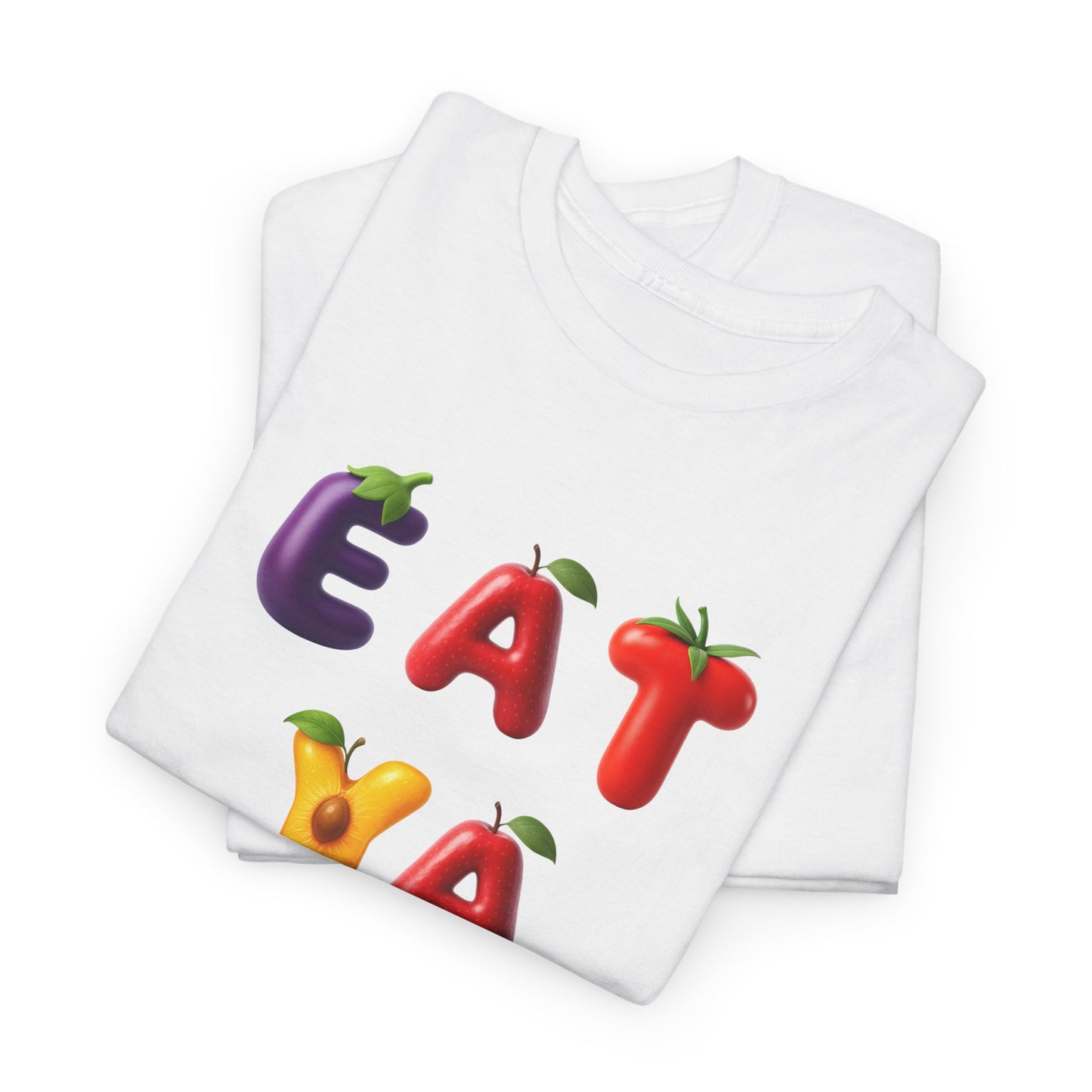 GetRightttFamily "Eat Ya Fruits" Unisex Heavy Cotton Tee